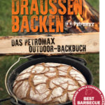 Draussen_Backen_Das_Petromax_Outdoor_Backbuch