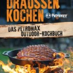 Draussen_Kochen_Das_Petromax_Outdoor_Kochbuch